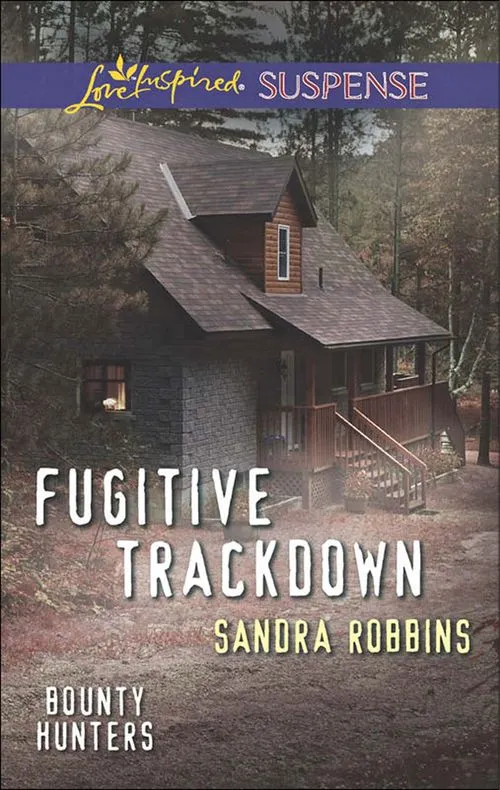 Affordable Fugitive Trackdown (Bounty Hunters, Book 1) (Mills & Boon Love Inspired Suspense): First edition