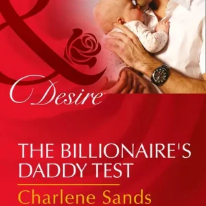 The Billionaire's Daddy Test (Moonlight Beach Bachelors, Book 2) (Mills & Boon Desire): First edition Premium