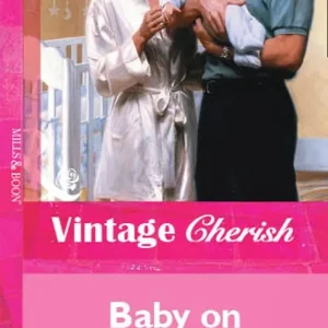 Weekend Sale Baby on Loan (Mills & Boon Vintage Cherish): First edition