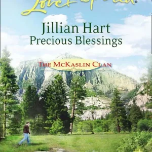 Precious Blessings (Mills & Boon Love Inspired): First edition Limited Edition