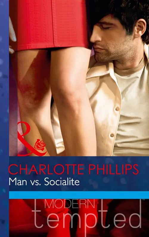 Low Price Man vs. Socialite (Mills & Boon Modern Tempted): First edition
