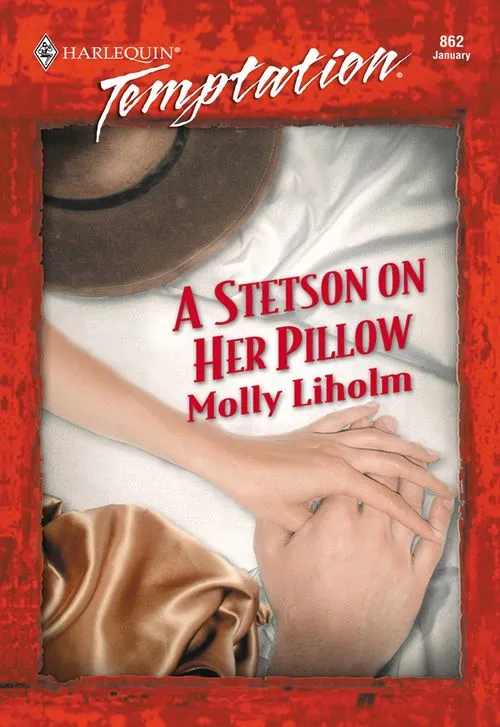 Popular A Stetson On Her Pillow (Mills & Boon Temptation): First edition