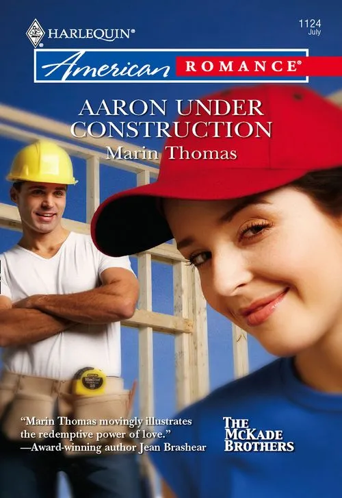 Hot Deal Aaron Under Construction (Mills & Boon American Romance): First edition