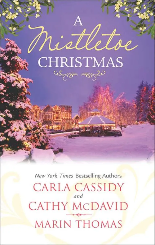 Weekend Sale A Mistletoe Christmas: Santa's Mistletoe Mistake / A Merry Little Wedding / Mistletoe Magic: First edition