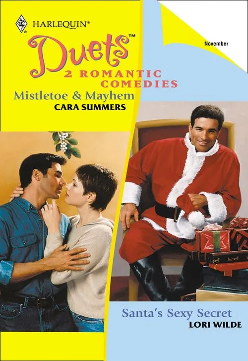 Fresh Stock Mistletoe & Mayhem / Santa's Sexy Secret: Mistletoe & Mayhem / Santa's Sexy Secret (Mills & Boon Silhouette): First edition