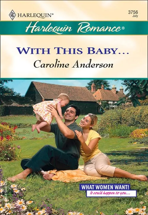 With This Baby... (Mills & Boon Cherish): First edition Warranty Included