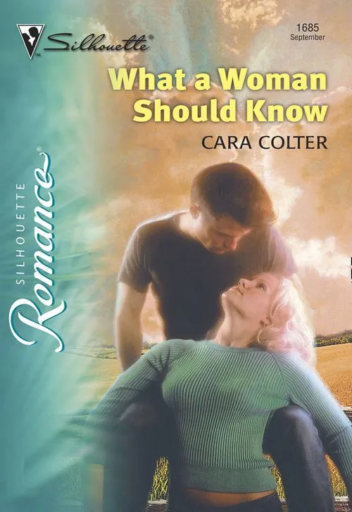 What A Woman Should Know (Mills & Boon Silhouette): First edition While Supplies Last