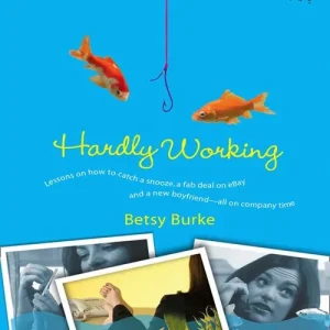 Buy Today Hardly Working (Mills & Boon Silhouette): First edition