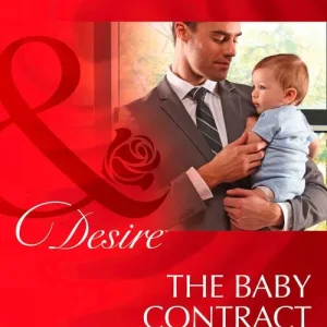 The Baby Contract (Billionaires and Babies, Book 62) (Mills & Boon Desire): First edition Viral