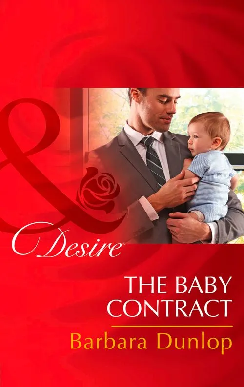 The Baby Contract (Billionaires and Babies, Book 62) (Mills & Boon Desire): First edition Viral