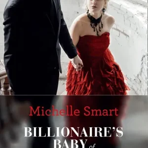 Fan Favorite Billionaire's Baby Of Redemption (Rings of Vengeance, Book 3) (Mills & Boon Modern)