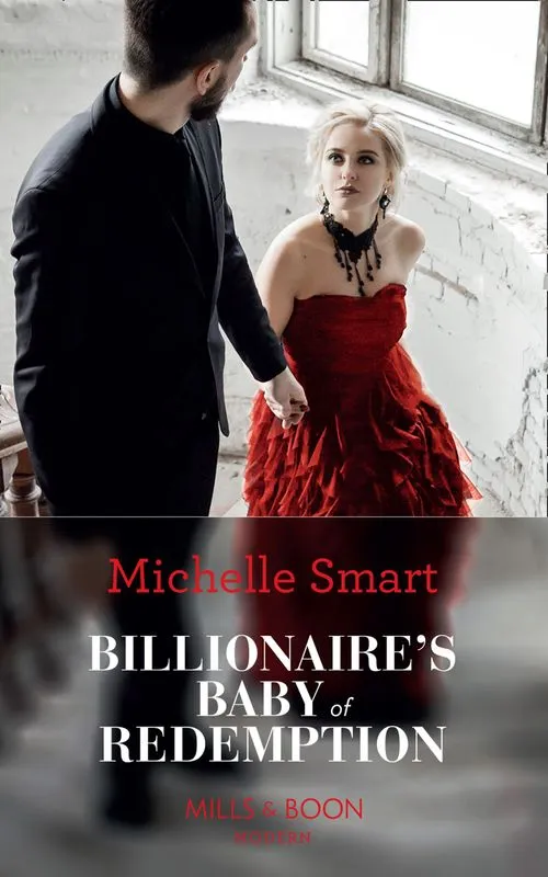Fan Favorite Billionaire's Baby Of Redemption (Rings of Vengeance, Book 3) (Mills & Boon Modern)