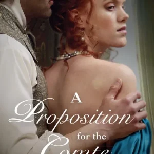 A Proposition For The Comte (Gentlemen of Honour, Book 2) (Mills & Boon Historical) Get Yours