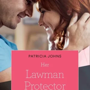 Budget Her Lawman Protector (Home to Eagle's Rest, Book 1) (Mills & Boon True Love)