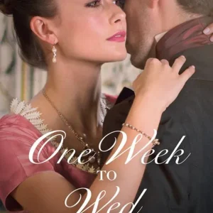 Certified One Week To Wed (The Sommersby Brides, Book 1) (Mills & Boon Historical)