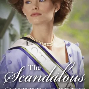 Best Price The Scandalous Suffragette (Mills & Boon Historical)
