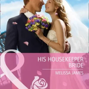Exclusive Offer His Housekeeper Bride (Mills & Boon Cherish): First edition