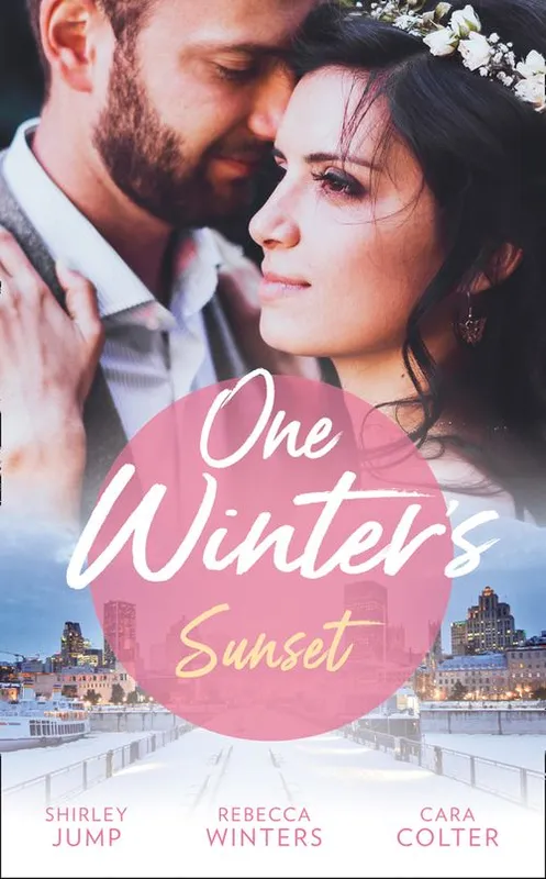 Affordable One Winter's Sunset: The Christmas Baby Surprise / Marry Me under the Mistletoe / Snowflakes and Silver Linings