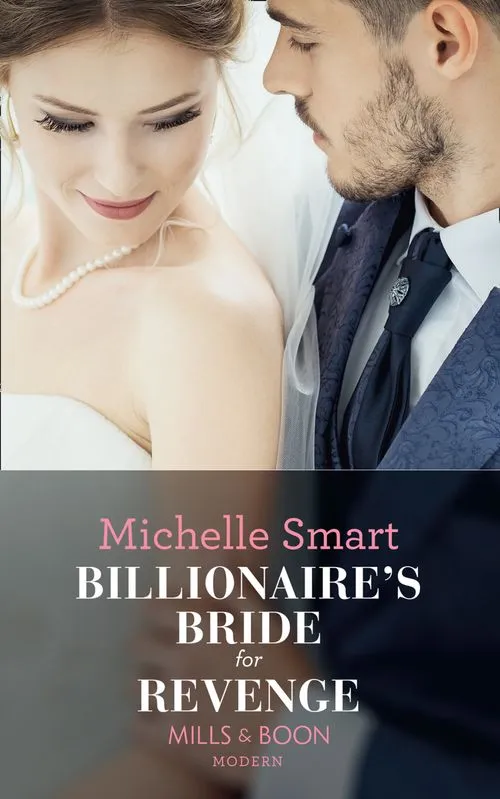 Trusted Brand Billionaire's Bride For Revenge (Rings of Vengeance, Book 1) (Mills & Boon Modern)