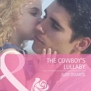 Buy Online The Cowboy's Lullaby (Mills & Boon Cherish): First edition