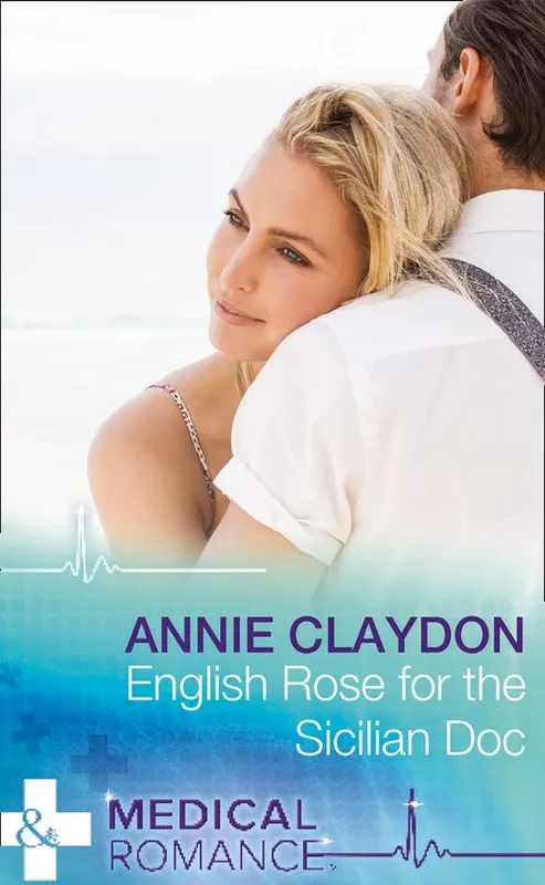 Best Price English Rose For The Sicilian Doc (Mills & Boon Medical)