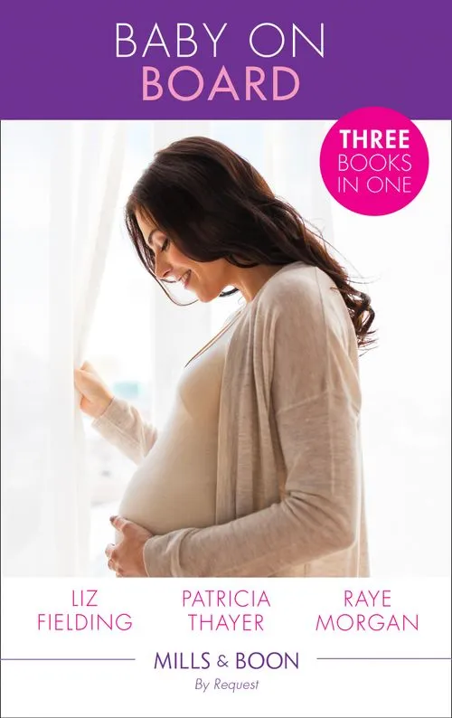 Baby on Board: Secret Baby, Surprise Parents / Her Baby Wish / Keeping Her Baby's Secret (Mills & Boon By Request): First edition High Quality