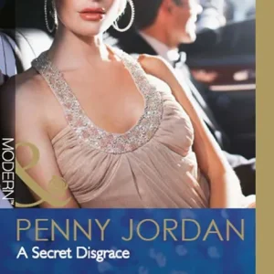 A Secret Disgrace (Mills & Boon Modern): First edition Warranty Included