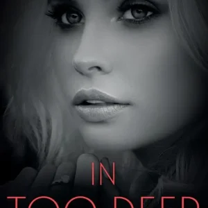 Flash Sale In Too Deep (Mills & Boon Dare) (Tropical Heat)