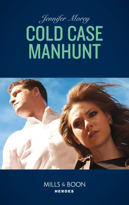 Affordable Cold Case Manhunt (Cavanaugh Justice, Book 9) (Mills & Boon Heroes)