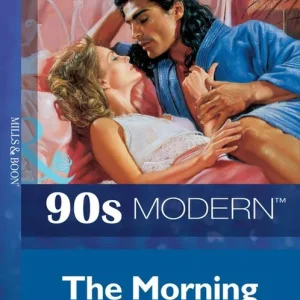 Authentic The Morning After (Mills & Boon Vintage 90s Modern): First edition