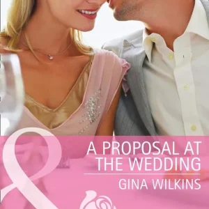 Warranty Included A Proposal at the Wedding (Bride Mountain, Book 2) (Mills & Boon Cherish): First edition