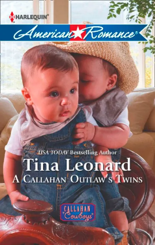 A Callahan Outlaw's Twins (Callahan Cowboys, Book 9) (Mills & Boon American Romance): First edition Flash Sale