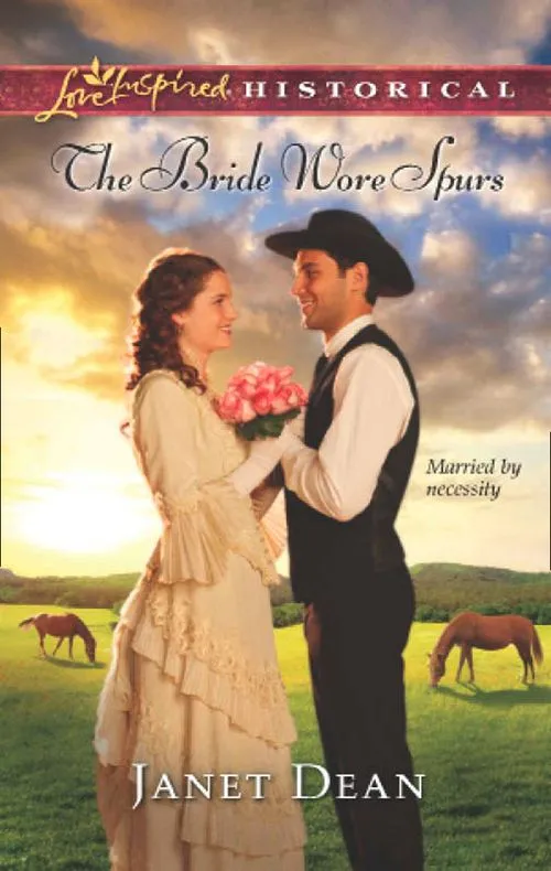 The Bride Wore Spurs (Mills & Boon Love Inspired Historical): First edition Instant Buy