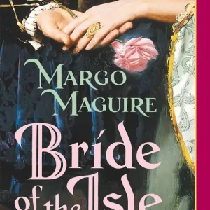 Bride Of The Isle (Mills & Boon Historical): First edition New Arrival