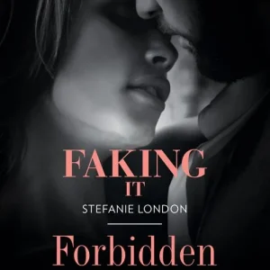Buy Today Faking It / Forbidden Sins: Faking It (Close Quarters) / Forbidden Sins (Sin City Brotherhood) (Mills & Boon Dare)
