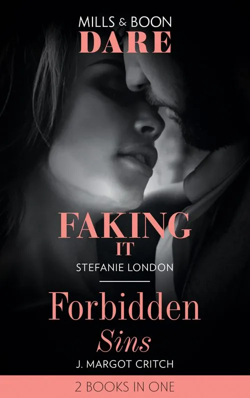 Buy Today Faking It / Forbidden Sins: Faking It (Close Quarters) / Forbidden Sins (Sin City Brotherhood) (Mills & Boon Dare)
