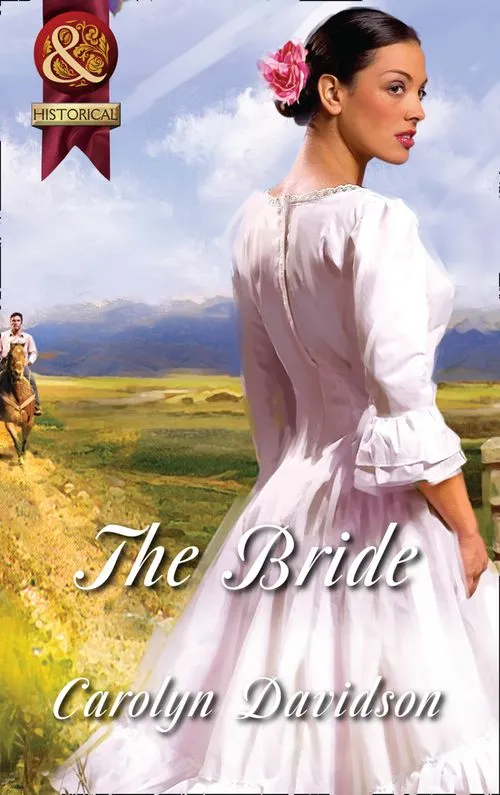 The Bride (Mills & Boon Superhistorical): First edition Worldwide Shipping