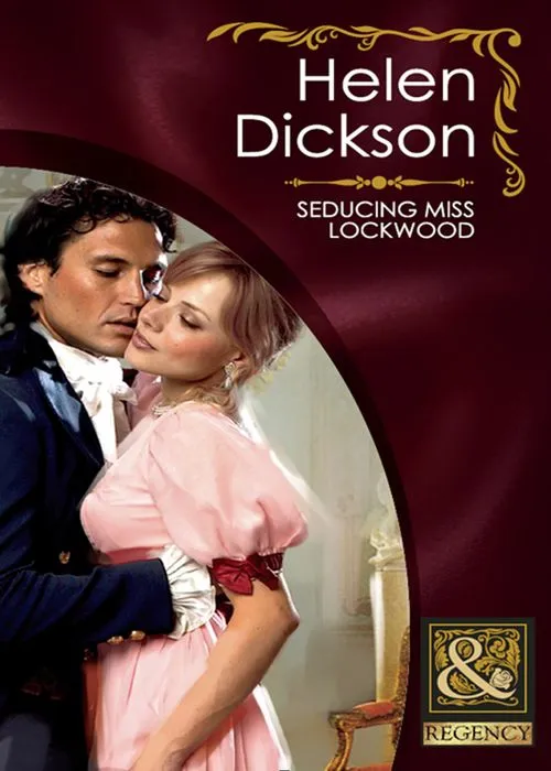 Final Sale Seducing Miss Lockwood (Mills & Boon Historical): First edition