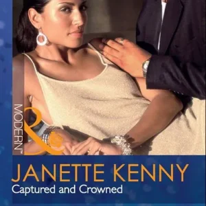 Exclusive Offer Captured And Crowned (Mills & Boon Modern): First edition