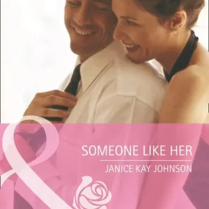 Today Only Someone Like Her (Mills & Boon Cherish): First edition
