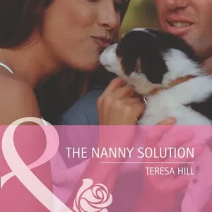 The Nanny Solution (Mills & Boon Cherish): First edition Free Delivery