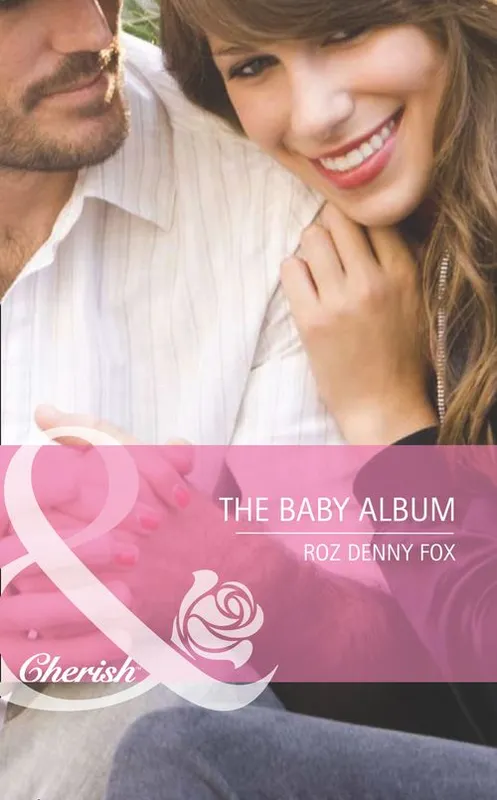 Hot Picks The Baby Album (9 Months Later, Book 62) (Mills & Boon Cherish): First edition