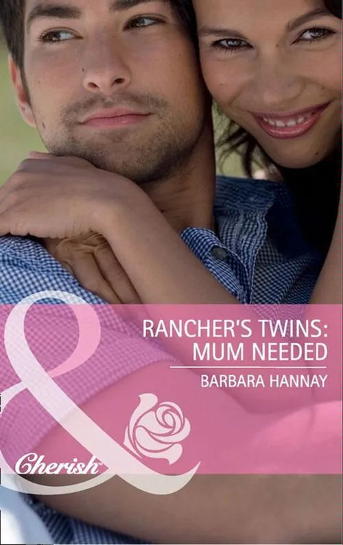 Sale Rancher's Twins: Mum Needed (Rugged Ranchers, Book 3) (Mills & Boon Cherish): First edition