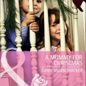 Original A Mummy for Christmas (Mills & Boon Cherish): First edition