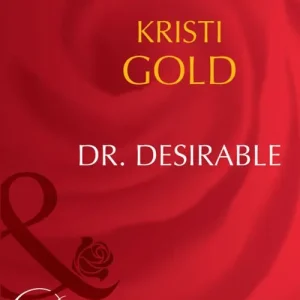 Buy Online Dr. Desirable (Marrying an M.D., Book 2) (Mills & Boon Desire): First edition