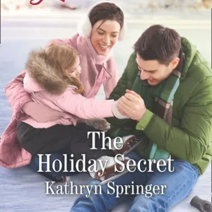 The Holiday Secret (Castle Falls, Book 4) (Mills & Boon Love Inspired) No Minimum Order