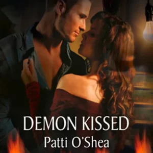 Don’t Miss Out Demon Kissed (Mills & Boon Silhouette): First edition