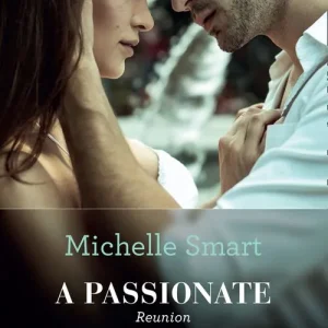 A Passionate Reunion In Fiji (Passion in Paradise, Book 6) (Mills & Boon Modern) Bargain