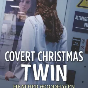 While Supplies Last Covert Christmas Twin (Twins Separated at Birth, Book 2) (Mills & Boon Love Inspired Suspense)