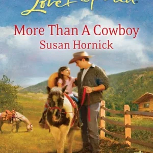 Viral More Than A Cowboy (Mills & Boon Love Inspired): First edition